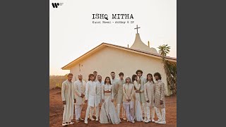 Download lagu Ishq Mitha mp3 Download lagu Ishq Mitha mp3