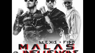 Alexis &amp; Fido Ft Yomo   Malas Influencias ♪♪ MusicaUrbanaHD ♪♪ EXCLUSIVO