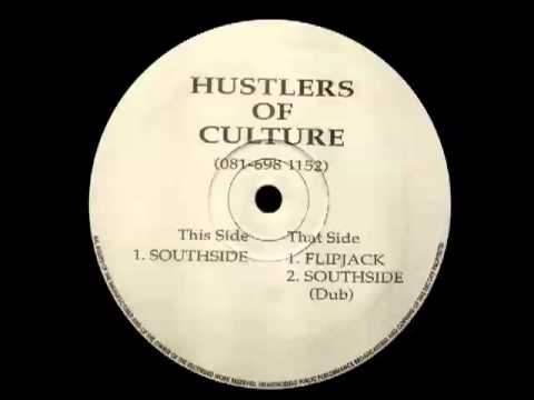 Hustlers Of Culture - Southside