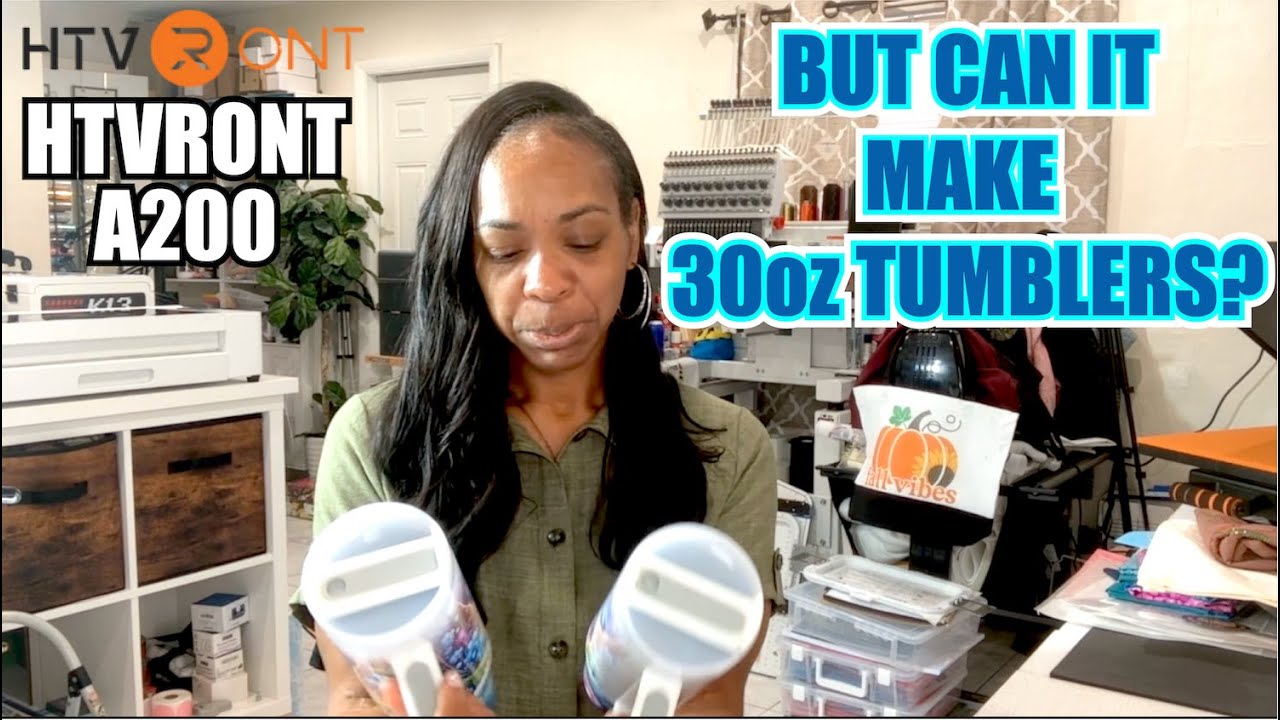 WILL THE HTVRONT A200 HEAT PRESS MY 30oz. SUBLIMATION TUMBLER?
