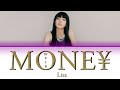 Lisa - 'MONEY' (Clean Ver.) (Color-coded Lyrics-Eng)