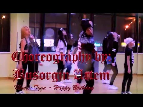 Choreography by Artem Busorgin. Tyga - Happy Birthday.