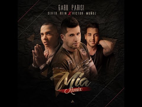 Video Mía (Remix) de Gabriel Parisi sixto-rein,victor-munoz