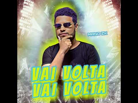 Mano Zk - Hitmo Vai Volta BregaFunk