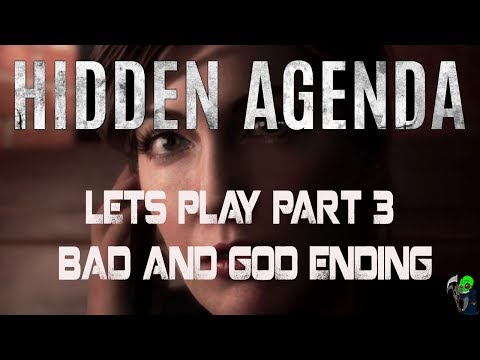 Hidden Agenda Lets Play Part 3 - Bad And Good Ending