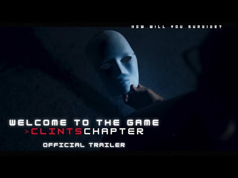 Trailer Welcome to the Game >ClintsChapter | OFFICIAL TRAILER