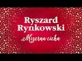 Ryszard Rynkowski - Mizerna cicha 