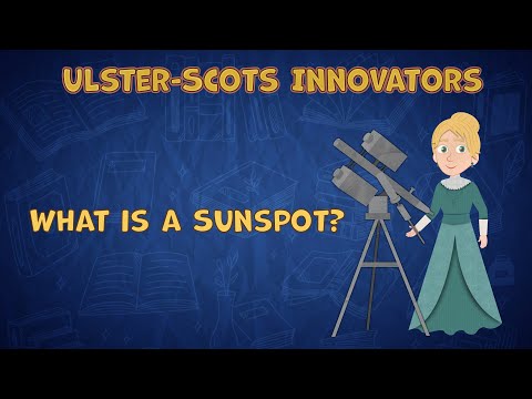 Sunspots for Kids | What is a Sunspot? - Sun Facts for Kids - Ulster Scots for Kids | Ulster Scots