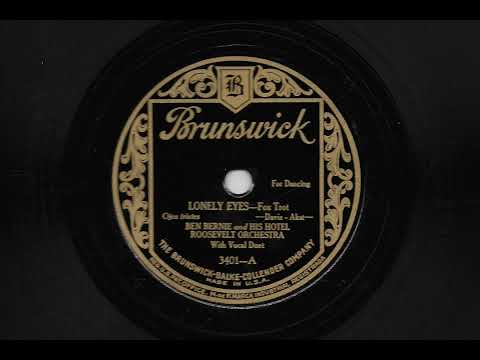 Lonely Eyes - Ben Bernie and His Hotel Roosevelt Orchestra - 1926