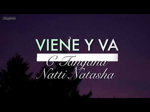 C. Tangana, Natti Natasha - Viene y Va [Letra/Lyrics]
