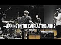 [band] 주의 친절한 팔에  『LEANING ON THE EVERLASTING ARMS』 - THE BRIDGE | StudioLIVE