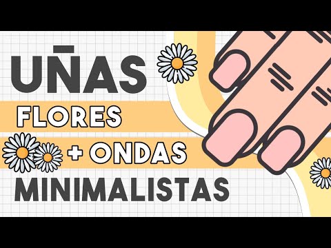 ¡PERFECTAS PARA UÑAS CORTAS! · UÑAS FLORES + ONDAS FÁCILES
