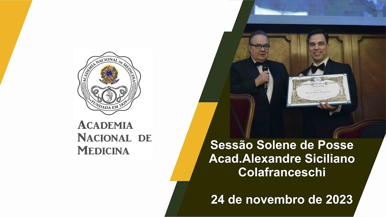 Sessão Solene de Posse Acad.Alexandre Siciliano Colafranceschi – 24 de novembro de 2023.