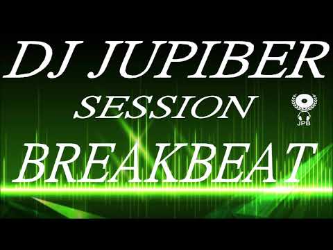 Dj Jupiber Session Breakbeat Abril 2022