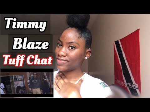 Timmy Blaze - Tuff Chat (REACTION)