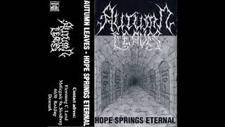 Autumn Leaves - Hope Springs Eternal (Demo) (1995) (Full Demo)