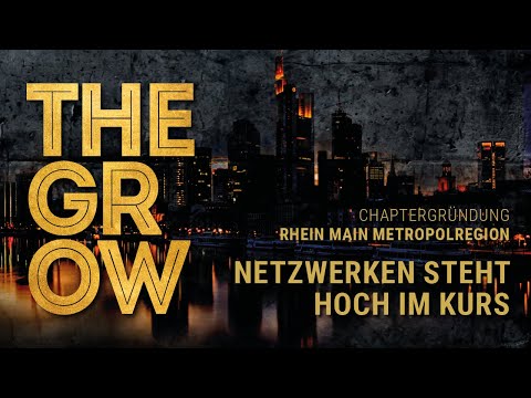 THE GROW Chaptergründung: Rhein-Main Metropolregion
