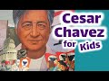 Cesar Chavez for Kids