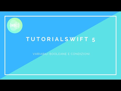 Programmazione Swift 5 - Le condizioni e gli operatori logici