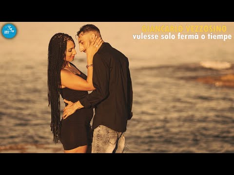 Giancarlo Vezzosino - Vulesse solo fermà o tiempe ( Ufficiale 2023 )