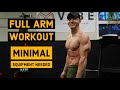 GROW YOUR ARMS - FULL Workout (Minimal Equipment Needed)