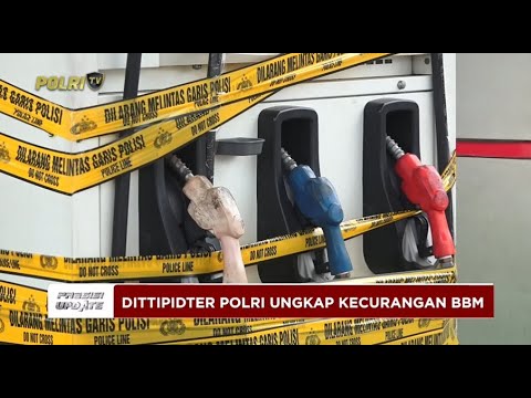 PRESISI UPDATE: DITTIPIDTER UNGKAP KECURANGAN BBM 19/03/2025 18.00