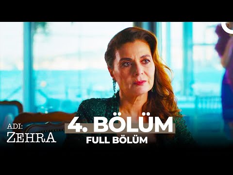 Adı: Zehra 4. Bölüm