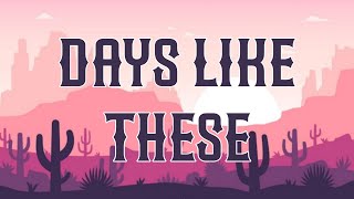 Luke Combs - Days Like These (Lyrics)