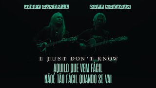 Duff McKagan feat. Jerry Cantrell - I Just Don't Know (Legendado em Português)