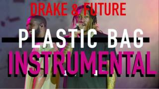 Official Drake &amp; Future - Plastic Bag Instrumental w DL