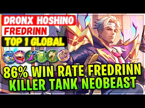 86% Win Rate Fredrinn Killer Tank Neobeast! [ Top 1 Global Fredrinn ] dronx hoshino - Mobile Legends