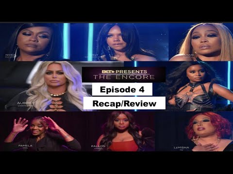 BET Presents: The Encore Episode 4 Recap/Review | Everyone vs. Aubrey