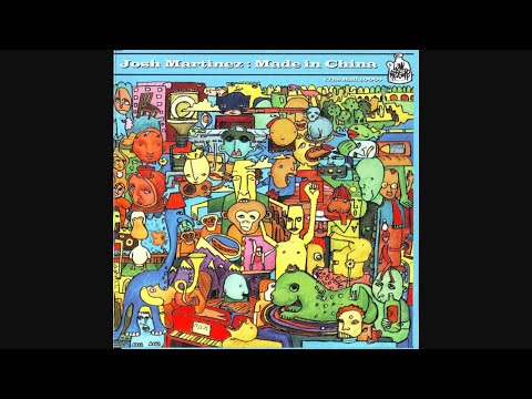 Josh Martinez – Made In China (The Hali 1000) [2000]