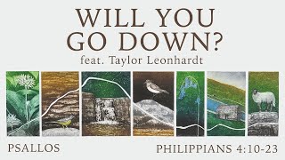 Will You Go Down? (4:10-23) Music Video