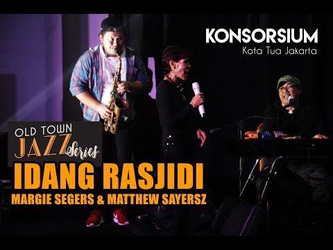 Old Town Jazz Series Vol IV with Idang Rasjidi, Margie Segers & Matthew Sayersz