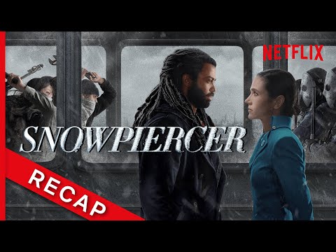 Snowpiercer S1 Official Recap | Netflix