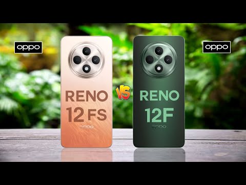 Oppo Reno 12FS Vs Oppo Reno 12F