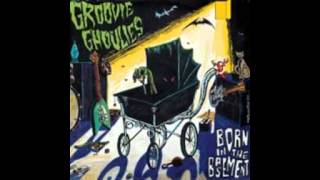 Groovie Ghoulies - Born In The Basement