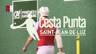 Finale Master 3 du 08 Août 2017 des Internationaux de Cesta Punta de Saint-Jean-de-Luz