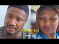 MARRIED BUT SINGLE FULL MOVIE PART 4 LATEST NOLLYWOOD MOVIE 2026