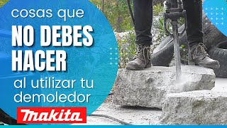 4 cosas que no debes hacer en el uso de tu Martillo demoledor / rompedor | Maquinco