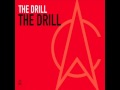 The Drill The Drill (Original Mix) HQ 