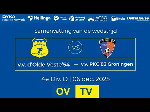 OV-TV | Samenvatting | v.v. d'Olde Veste '54 - v.v. PKC'83 | 06-12-2025 | 4e Div. D