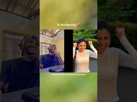 Itz Anu Reacting ❤️‍🩹 #subscribe #followforfollowback #followme #motivation #love #comedy #funny