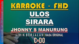 Download lagu ULOS SIRARA KARAOKE Jhonny S manurung Original Key... mp3