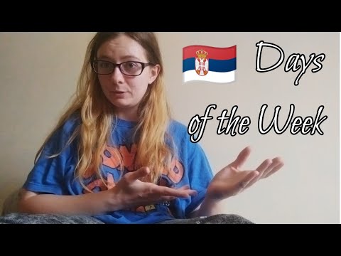 The Days of the Week and how they came to be | Serbian language lesson in English