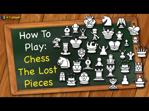 How to play Chess the Lost Pieces