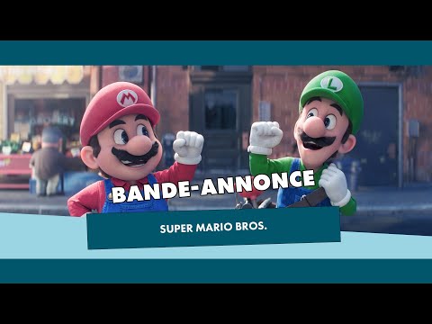 SUPER MARIO BROS. LE FILM - Bande-annonce