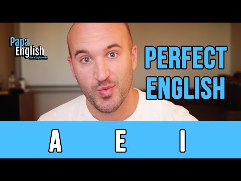 Perfect English - A E I