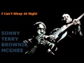 I Can't Sleep At Night ~ Sonny Terry & Brownie McGhee